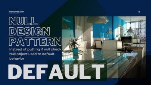 Null Design Pattern