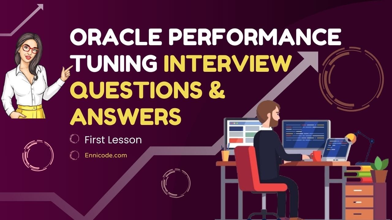 Oracle Performance Tuning Interview Questions